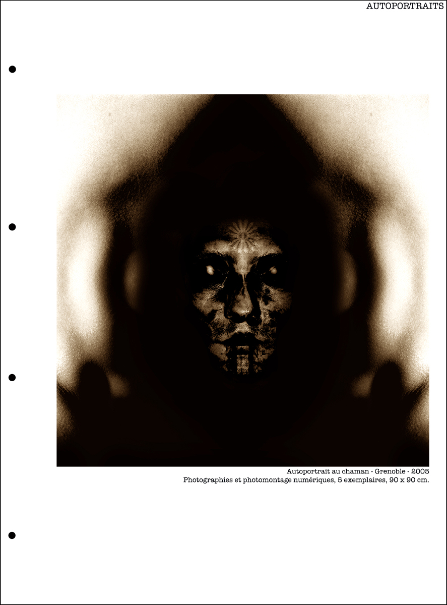 Autoportraits "au chaman" Grenoble - 2005 (Prise de vue, photomontage et tirage numériques, 5 exemplaires, 90 x 90 cm)